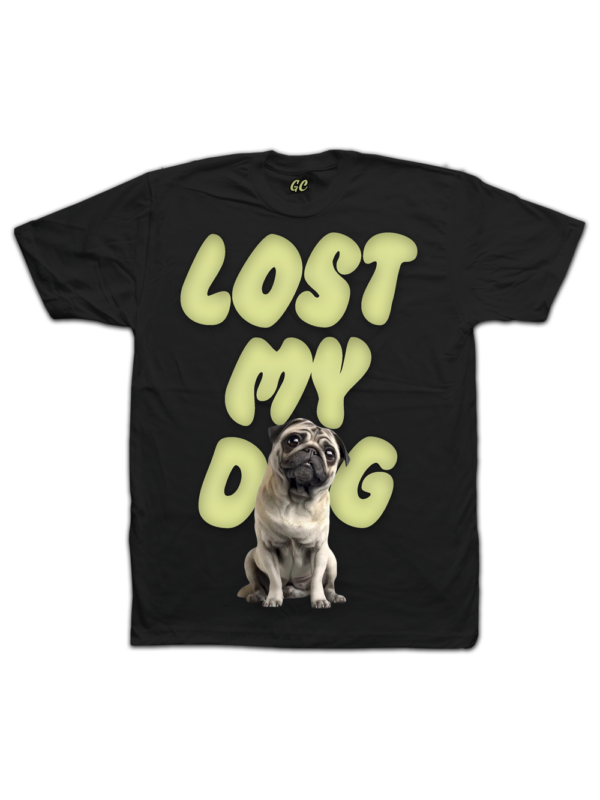Lost My Dog Tribute Tee